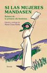 SI LAS MUJERES MANDASEN | 9788417996703 | AUSTEN, JANE/SAND, GEORGE/SHELLEY, MARY W./ELIOT, GEORGE/WOOLF, VIRGINIA/DE CASTRO, ROSALÍA/PARDO BA