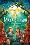 MAYA ERIKSON 1 MAYA ERIKSON Y EL MISTERIO DEL LABERINTO | 9788408257462 | ALVAREZ, ISABEL