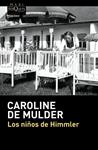 NIÑOS DE HIMMLER, LOS | 9788411077903 | MULDER, CAROLINE DE