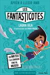 APREN A LLEGIR AMB LES FANTASTICOTES 8  EN MATEU I LA CARRERA FINS AL MUSEU | 9788413897424 | VILA, LAURA