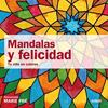MANDALAS Y FELICIDAD TU VIDA EN COLOR MT0102 | 9788415278054 | PRE, MARIE