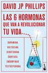 SEIS HORMONAS QUE VAN A REVOLUCIONAR TU VIDA, LAS | 9788408302940 | JP PHILLIPS, DAVID