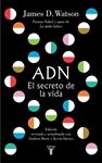 ADN EL SECRETO DE LA VIDA | 9788430619344 | WATSON, JAMES D