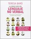 PACK LA GRAN GUIA DEL LENGUAJE NO VERBAL Y CURSO ON-LINE | 9788449329739 | BARO, TERESA