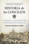 HISTORIA DE LOS CONCILIOS | 9788418414824 | DAVID ABADIAS AURIN