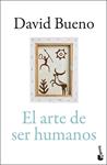ARTE DE SER HUMANOS, EL | 9788423370573 | BUENO TORRENS, DAVID