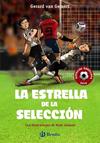 ESTRELLA DE LA SELECCION, LA  | 9788469605813 | VAN GEMERT, GERARD