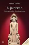 JAINISMO, EL  (NUEVA EDICION REVISADA Y ACTUALIZADA) | 9788411213745 | PANIKER VILAPLANA, AGUSTIN