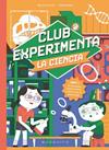 CLUB EXPERIMENTA LA CIENCIA | 9788410417366 | BIG VAN CIENCIA