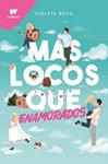 MAS LOCOS QUE ENAMORADOS | 9788419241801 | BOYD, VIOLETA