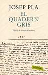 QUADERN GRIS, EL  | 9788499307787 | PLA, JOSEP 