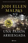 PASION ARRIESGADA, UNA | 9788408230045 | MALPAS, JODI ELLEN
