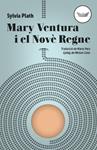 MARY VENTURA I EL NOVE REGNE | 9788417339265 | PLATH, SYLVIA
