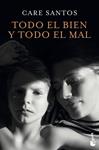 TODO EL BIEN Y TODO EL MAL | 9788423356331 | SANTOS, CARE