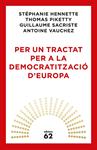 PER UN TRACTAT PER A LA DEMOCRATITZACIO D'EUROPA | 9788429776164 | PIKETTY, THOMAS/AA. VV.