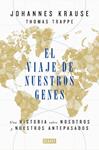 VIAJE DE NUESTROS GENES, EL | 9788418006685 | KRAUSE JOHANNES/TRAPPE THOMAS