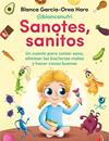 SANOTES, SANITOS | 9788418054402 | GARCIA-OREA HARO (@BLANCANUTRI), BLANCA