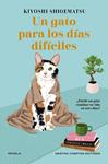 UN GATO PARA LOS DIAS DIFICILES | 9788419620941 | SHIGEMATSU, KIYOSHI