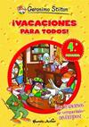 VACACIONES PARA TODOS 4 | 9788408006114 | GERONIMO STILTON