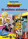 MORTADELO Y FILEMON  EL SULFATO ATOMICO (MAGOS DEL HUMOR 1) | 9788402429308 | IBAÑEZ, FRANCISCO
