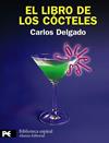 LIBRO DE LOS COCTELES, EL  | 9788420682860 | DELGADO, CARLOS