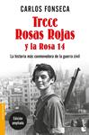 TRECE ROSAS ROJAS Y LA ROSA CATORCE | 9788499986210 | FONSECA, CARLOS
