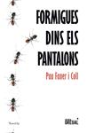 FORMIGUES DINS ELS PANTALONS | 9788417660345 | FANER I COLL, PAU