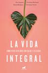 VIDA INTEGRAL, LA | 9788416076352