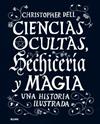 CIENCIAS OCULTAS, HECHICERIA Y MAGIA | 9788417757304 | DELL, CRISTOPHER