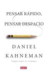 PENSAR RAPIDO, PENSAR DESPACIO | 9788483068618 | KAHNEMAN, DANIEL