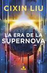 ERA DE LA SUPERNOVA, LA | 9788417347949 | LIU, CIXIN