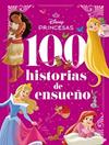 PRINCESAS. 100 HISTORIAS DE ENSUEÑO | 9791387526511 | DISNEY