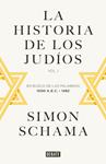 HISTORIA DE LOS JUDIOS, LA | 9788499925059 | SCHAMA, SIMON