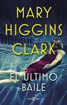 ULTIMO BAILE, EL | 9788401021770 | HIGGINS CLARK, MARY
