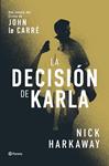 DECISION DE KARLA, LA | 9788408309062 | HARKAWAY, NICK