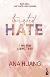 TWISTED HATE (SERIE TWISTED, 3) | 9788408322368 | HUANG, ANA