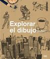 EXPLORAR EL DIBUJO REF OG1506 | 9788425227387 | PIYASENA, SAM  /PHILP, BEVERLY