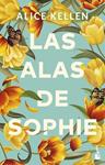 ALAS DE SOPHIE, LAS | 9788408304906 | KELLEN, ALICE