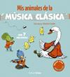 MIS ANIMALES DE LA MUSICA CLÁSICA  CON 7 MELODÍAS | 9788408320487 | CORDIER, SEVERINE
