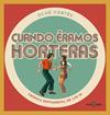 CUANDO ERAMOS HORTERAS | 9788401024177 | CORTES, OCHE