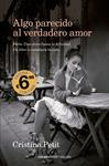 ALGO PARECIDO AL VERDADERO AMOR | 9788416240821 | PETIT, CRISTINA