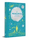 PRINCIPITO, EL       EDICION ESPECIAL EN TAPA DURA | 9788491057833 | SAINT-EXUPERY, ANTOINE DE