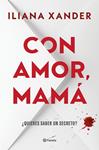 CON AMOR, MAMA | 9788408316046 | XANDER, ILIANA