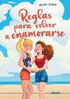 REGLAS PARA VOLVER A ENAMORARSE | 9791387986155 | SCHAE, BIRDIE