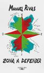 ZONA A DEFENDER | 9788420439310 | RIVAS, MANUEL