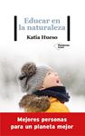 EDUCAR EN LA NATURALEZA | 9788418285936 | HUESO, KATIA