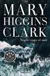 NEGRO COMO EL MAR | 9788466346054 | HIGGINS CLARK, MARY