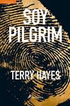 SOY PILGRIM | 9788498387018 | HAYES, TERRY