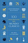 100 FRAGMENTOS DEL MUNDO CLÁSICO | 9788434440289 | HERNANDEZ DE LA FUENTE, DAVID