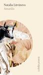 AMARILIS | 9788433946782 | LITVINOVA, NATALIA